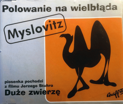 Myslovitz : Polowanie Na Wielbłąda